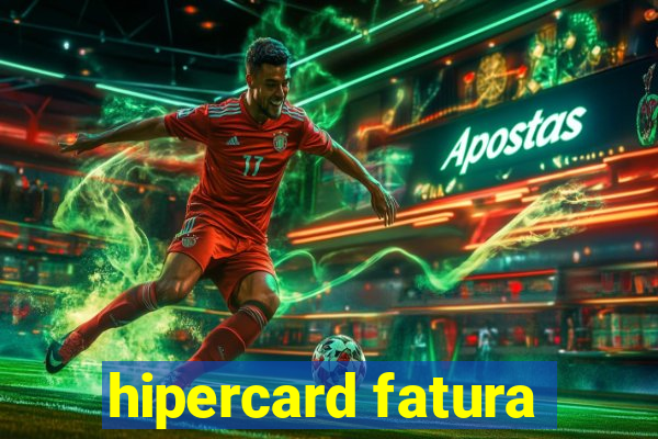 hipercard fatura